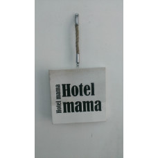 HANGING BOARD HOTEL MAMA